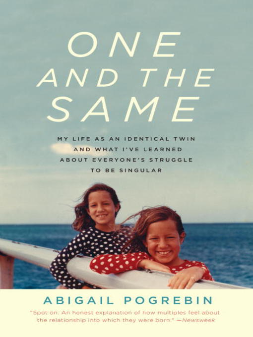Title details for One and the Same by Abigail Pogrebin - Available